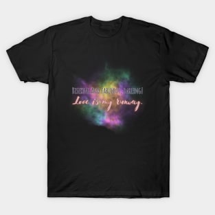 Bisexual and fabulous, darling! Love is my runway. T-Shirt